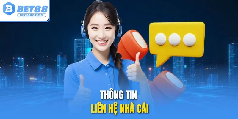 Thông tin liên hệ nhà cái